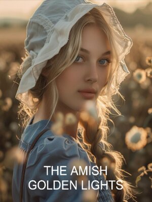 cover image of The Amish Golden Lights